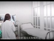 娃娃医师性爱疗法美腿性爱治疗师帮阳痿男重振雄风硬到爆炸直接顶翻美女医师最深处